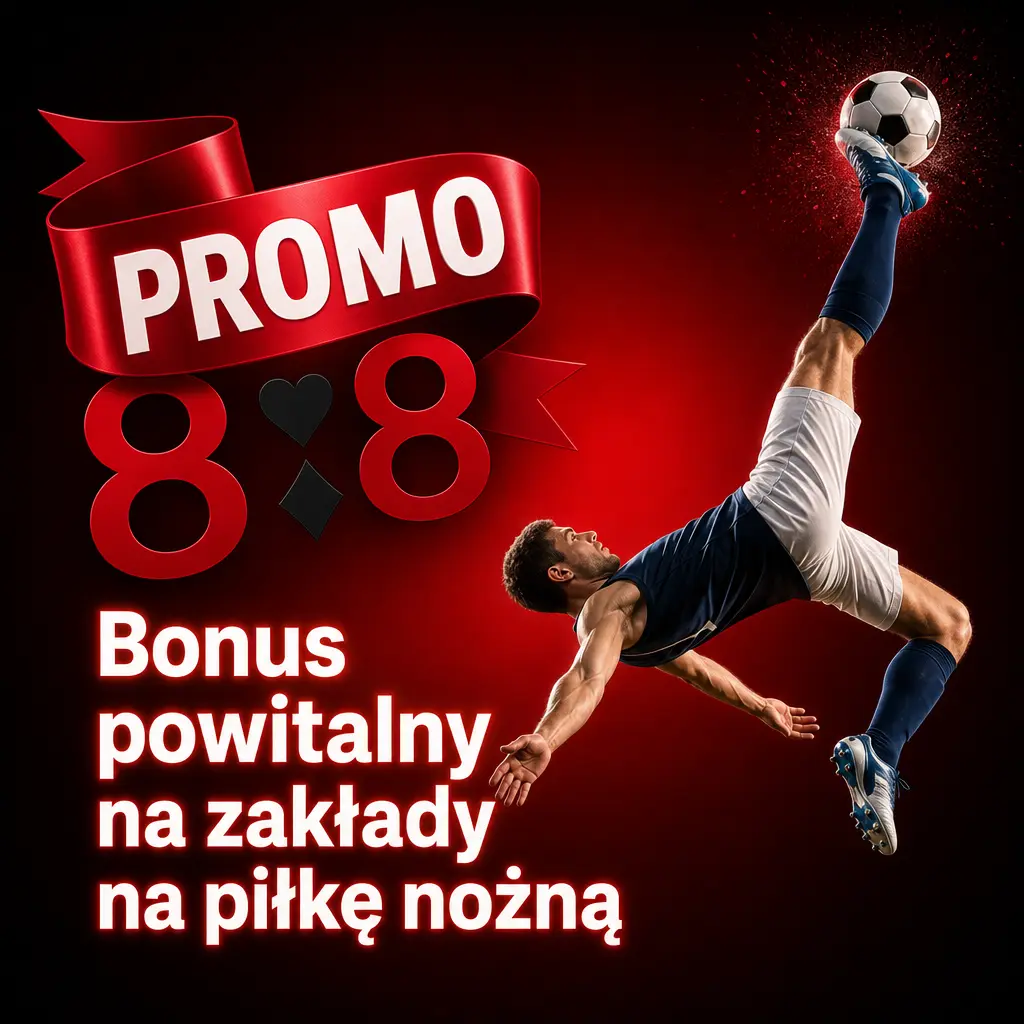 888starz bonus powitalny 100% do 550 PLN na zakłady piłkarskie dla nowych graczy