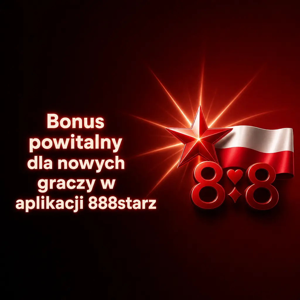 Bonus powitalny 888starz – 100% do 550 PLN na zakłady sportowe lub kasyno dla nowych graczy