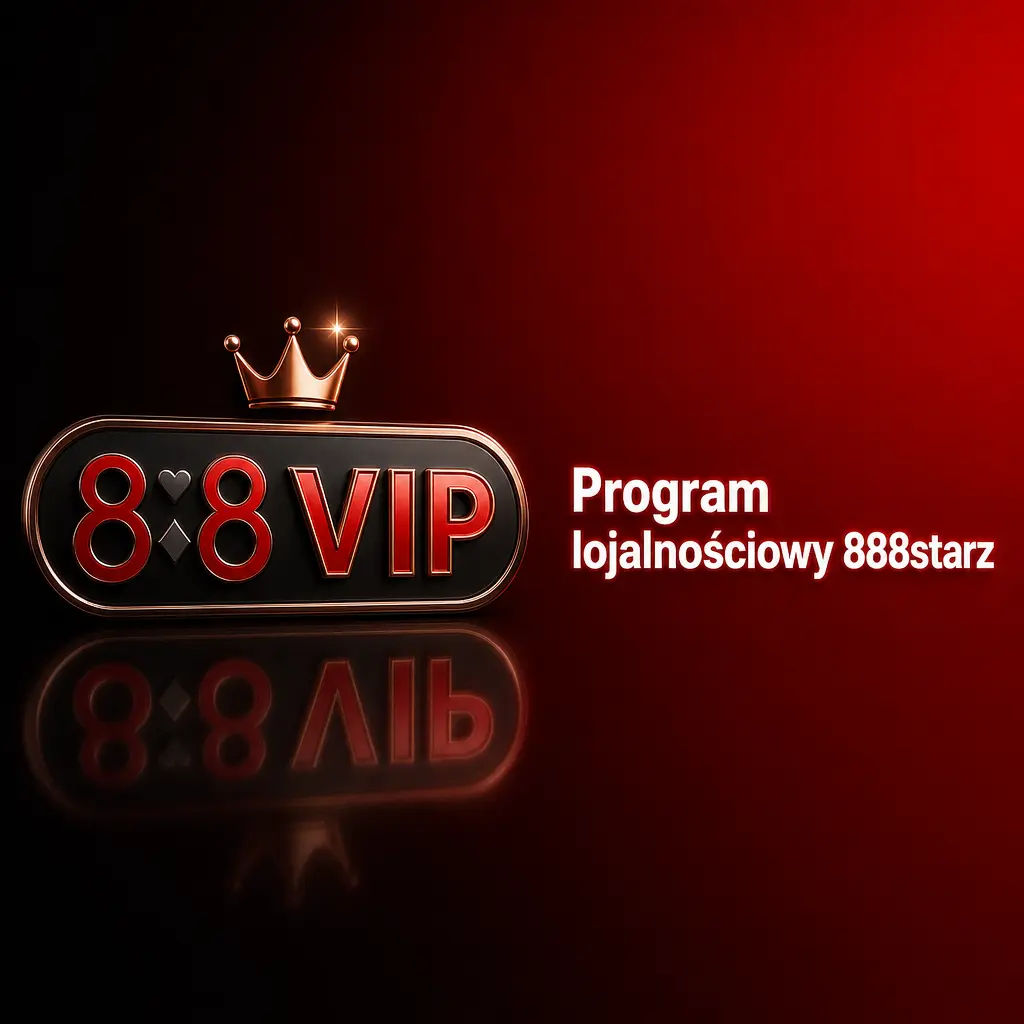 Program lojalnościowy 888starz – punkty VIP za zakłady sportowe i gry kasynowe online